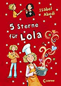 Fünf Sterne für Lola, Bd. 8:
