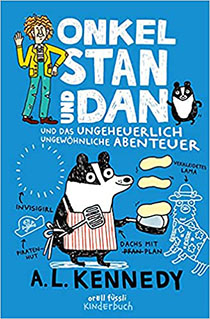 Onkel Stan und Dan und das ungeheuerlich ungewöhliche Abenteuer (Bd. 2):
