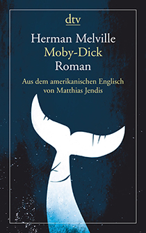 Moby-Dick oder Der Wal: