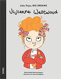 Little People, Big Dreams: Vivienne Westwood: