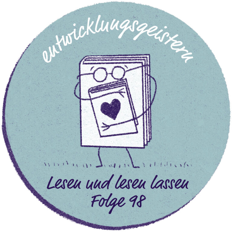 entwicklungsgeistern – Lesen und lesen lassen